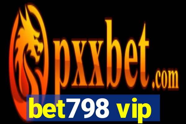 bet798 vip